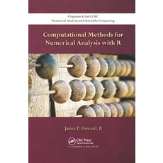 (英文圖書) Computational Methods for Numerical Analysis with R 平裝版, CRC Press, 英文
