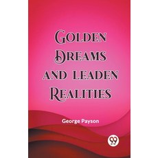 (英文圖書) Golden Dreams and Leaden Realities 平裝版, Double 9 Books, 英文