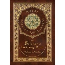 The Science of Getting Rich (Royal Collector's Edition) (Case Laminate Hardcover with Jacket) 精裝版, Royal Classics, 英文