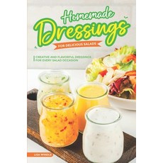 (英文圖書) Homemade Dressings for Delicious Salads: Creative and Flavorful Dressings for Every Salad Occ... 平裝版, Independently Published, 英文