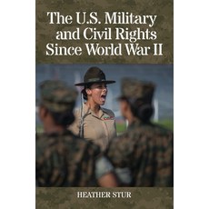 (英文圖書) The U.S. Military and Civil Rights Since World War II 精裝版, Bloomsbury Publishing PLC, 英文
