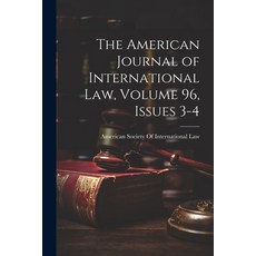 (英文圖書) The American Journal of International Law Volume 96 issues 3-4 平裝版, Legare Street Press, 英文