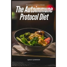 (英文圖書) The Best Autoimmune Protocol Diet for Beginners: Nourishing Recipes For Breakfa... 平裝版, Independently Published, 英文