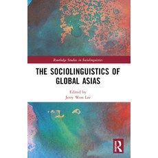 (英文圖書) The Sociolinguistics of Global Asias 平裝版, Routledge, 英文