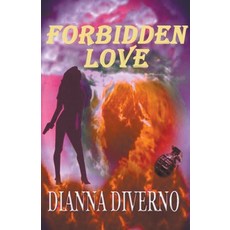 (英文圖書) Forbidden Love 平裝版, Dianna Diverno, 英文