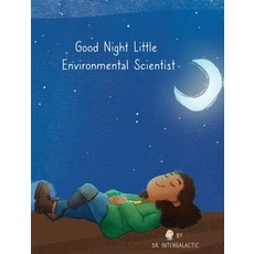(英文圖書)Good Night Little Environmental Scientist 精裝版, Ad Astra Media, LLC, 英文