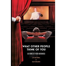 (英文圖書) What Other People Think of You is None of Your Business 平裝版, Jd Moorea, 英文