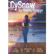 CySnow: The Waking Complex Volume 1 平裝版, Helix House, 英文