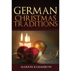 German Christmas Traditions 平裝版, Marion Kummerow, 英語