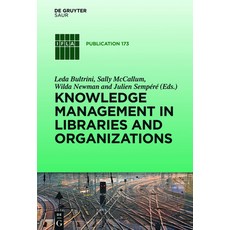 (英文圖書) Knowledge Management in Libraries and Organizations 精裝版, K.G. Saur Verlag, 英文