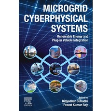 (英文圖書) Microgrid Cyberphysical Systems: Renewable Energy and Plug-In Vehicle Integration 平裝版, Elsevier, 英文