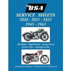 (英文圖書) BSA M20 M21 and M33 'Service Sheets' 1945-1963 for All Rigid Spring Frame Girder and Teles... 平裝版, Veloce Enterprises, Inc., 英文
