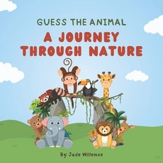 (英文圖書)Guess the Animal: A Journey Through Nature: Guess the Animal part one 平裝版, Independently Published, 英文