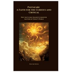 (英文圖書) Pastafari: A Faith for the Curious and Critical: Why the Flying Spaghetti Monst... 精裝版, Tredition Gmbh, 英文