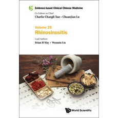 (英文圖書) Evidence-based Clinical Chinese Medicine: Volume 25: Rhinosinusitis 精裝版, World Scientific Publishing..., 英文
