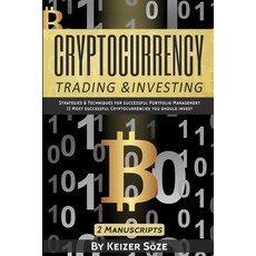 Cryptocurrency Trading & Investing: 2 manuscripts 平裝版, Sabi Shepherd Ltd, 英文
