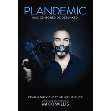 Plandemic:Fear Is the Virus. Truth Is the Cure., Skyhorse Publishing, 英文, 精裝版