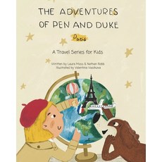 (英文圖書)The Adventures of Pen and Duke: A Travel Series for Kids: Paris 平裝版, Independently Published, 英文