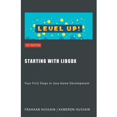 (英文圖書) Starting with LibGDX: Your First Steps in Java Game Development 平裝版, Kameron Hussain, 英文