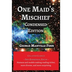 (英文圖書) One Maid's Mischief: Condensed Edition 平裝版, Collapsar Classics, 英文