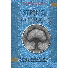 (英文圖書) String Portraits: A Guide to Creating Tree String Art with One Continuous Thread 平裝版, Independently Published, 英文