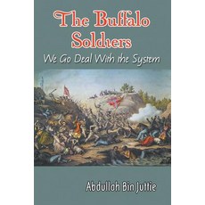 (英文圖書)The Buffalo Soldiers: We Go Deal With the System 平裝版, Strategic Book Publishing, 英文