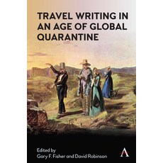 (英文圖書) Travel Writing in an Age of Global Quarantine 平裝版, Anthem Press, 英文