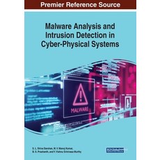 (英文圖書) Malware Analysis and Intrusion Detection in Cyber-Physical Systems 平裝版, IGI Global, 英文