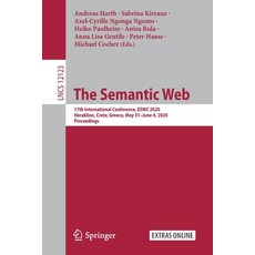 The Semantic Web: 17th International Conference Eswc 2020 Heraklion Crete Greece May 31-June 4 ... 平裝版, Springer, 英文
