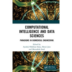 (英文圖書) Computational Intelligence and Data Sciences: Paradigms in Biomedical Engineering 精裝版, CRC Press, 英文