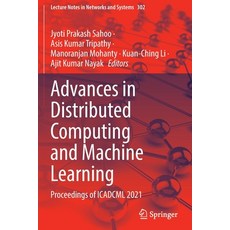(英文圖書) Advances in Distributed Computing and Machine Learning: Proceedings of Icadcml 2021 平裝版, Springer, 英文