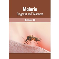 (英文圖書) Malaria: Diagnosis and Treatment 精裝版, Murphy & Moore Publishing, 英文