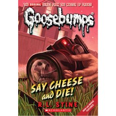 (英文圖書)Say Cheese and Die! (Classic Goosebumps #8): Volume 8 平裝版, Scholastic Paperbacks, 英文