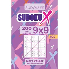 (英文圖書) Sudoku X - 200 Easy Puzzles 9x9 (Volume 27) 平裝版, Independently Published, 英文