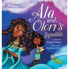 (英文圖書)Ala and Olori's Squabble: An African American FolkTake 精裝版, Angel Pridgen, 英文