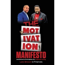(英文圖書) Motivation Manifesto: Les Brown's Principles for Inspired Living 平裝版, Independently Published, 英文