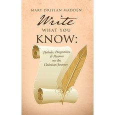 (英文圖書) Write What You Know: Potholes Perspectives & Passions on the Christian Journey 精裝版, Xulon Press, 英文
