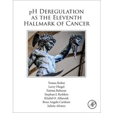 (英文圖書) PH Deregulation as the Eleventh Hallmark of Cancer 平裝版, Academic Press, 英文