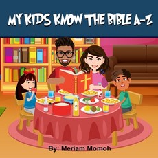 (英文圖書) My Kids Know The Bible A-Z 平裝版, Independently Published, 英文