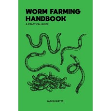 (英文圖書) Worm Farming Handbook: A Practical Guide: Worm Farming Guide 平裝版, Independently Published, 英文