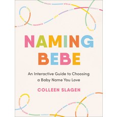 (英文圖書) Naming Bebe: An Interactive Guide to Choosing a Baby Name You Love 平裝版, Tarcherperigee, 英文