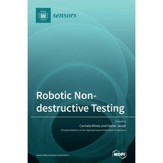 (英文圖書) Robotic Non-destructive Testing 精裝版, Mdpi AG, 英文