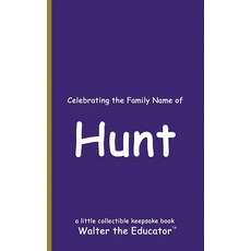 (英文圖書) Celebrating the Family Name of Hunt 平裝版, Silent King Books, 英文