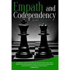 Empath and Codependency: A Survival Guide for Empaths Healing. Recovery from your Toxic Relationship... 平裝版, Art of Freedom Ltd, 英文