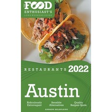 (英文圖書) 2022 Austin Restaurants - The Food Enthusiast's Long Weekend Guide 平裝版, Gramercy Park Press, 英文