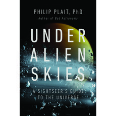 (英文圖書) Under Alien Skies: A Sightseer's Guide to the Universe 精裝版, W. W. Norton & Company, 英文