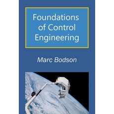 Foundations of Control Engineering 平裝版, Independently Published, 英文