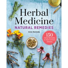 (英文圖書) Herbal Medicine Natural Remedies: 150 Herbal Remedies to Heal Common Ailments 平裝版, Callisto, 英文
