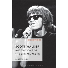 (英文圖書) Scott Walker and the Song of the One-All-Alone 平裝版, Bloomsbury Publishing PLC, 英文