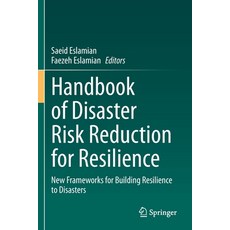 (英文圖書) Handbook of Disaster Risk Reduction for Resilience: New Frameworks for Building Resilience to... 平裝版, Springer, 英文